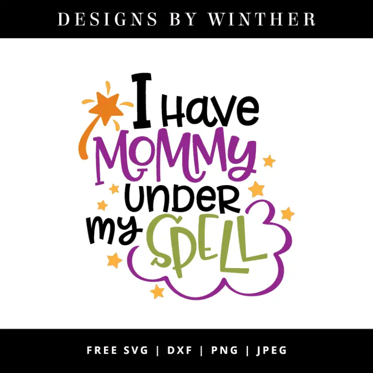 I have mommy under my spell vector clipart