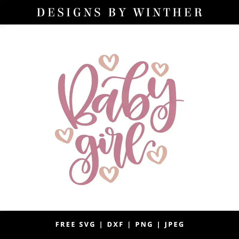 Download Free Baby Girl Svg Dxf Png Jpeg Designs By Winther