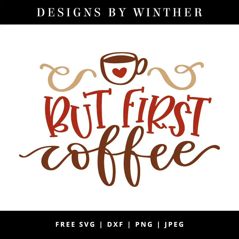 But first coffee svg vector