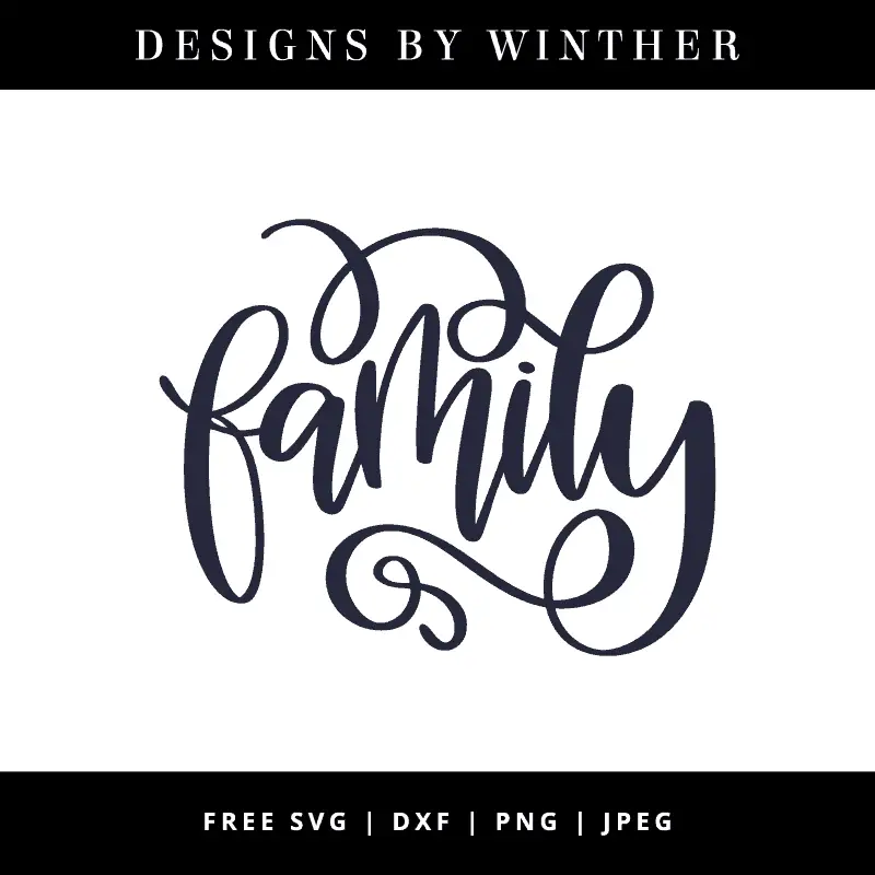 30+ Free Family Svg Files Pics Free SVG files | Silhouette and Cricut