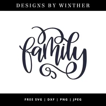 Free Family Svg Dxf Png Jpeg Designs By Winther