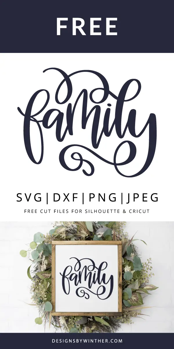 Download Free Family Svg Cut File For Silhouette And Cricut Designs By Winther