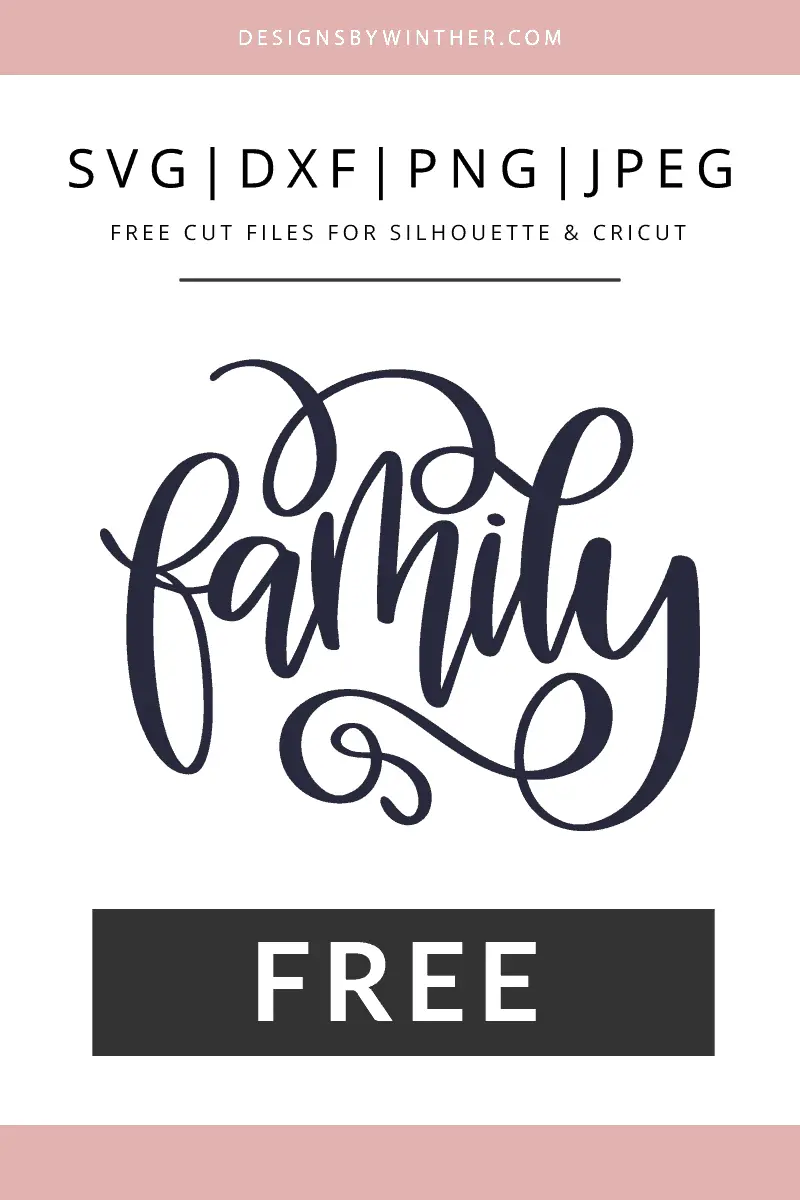Free Family SVG DXF PNG & JPEG – Designs By Winther