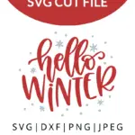 Hello winter hand lettered svg file