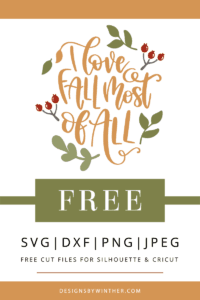 I love fall most of all svg file