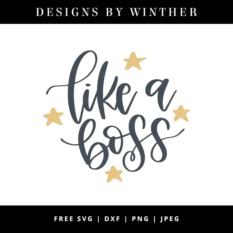 Free Free Like A Boss Svg 706 SVG PNG EPS DXF File