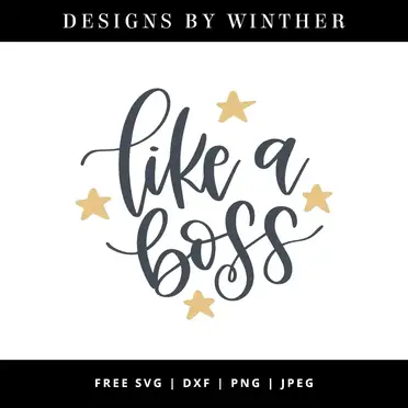 Free Free Like A Boss Svg 475 SVG PNG EPS DXF File