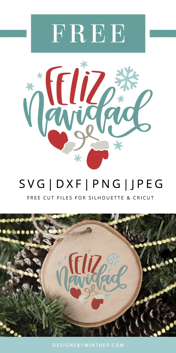 Free Feliz Navidad SVG DXF PNG & JPEG – Designs By Winther