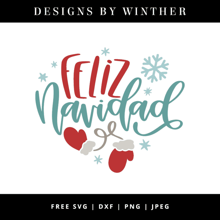 Free Feliz Navidad SVG DXF PNG & JPEG – Designs By Winther