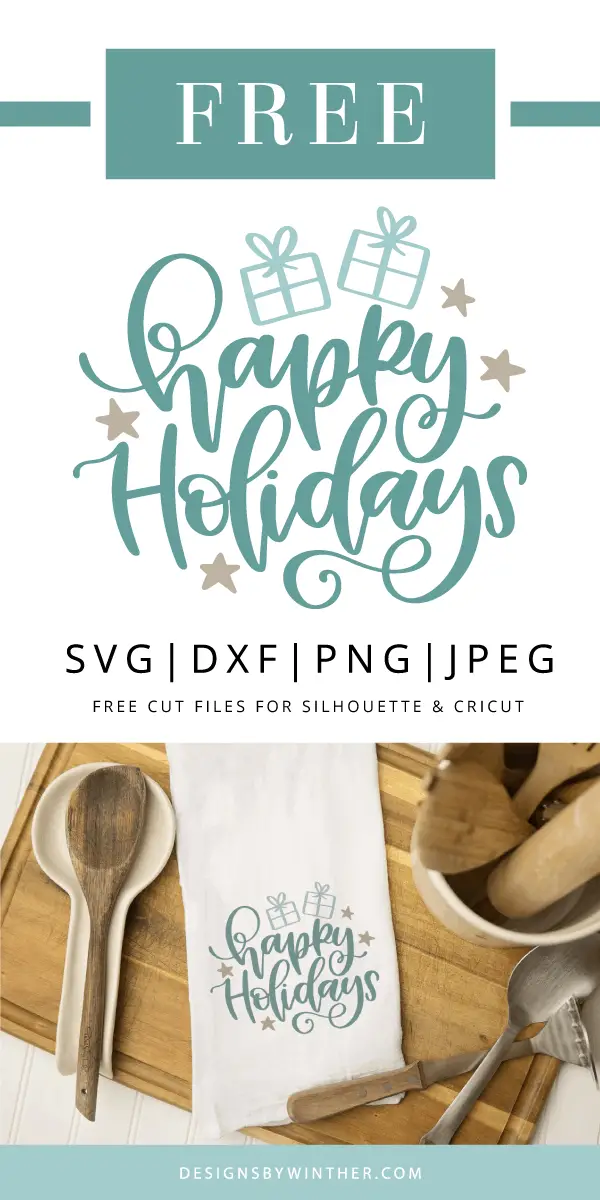 Free Happy holidays SVG DXF PNG & JPEG – Designs By Winther