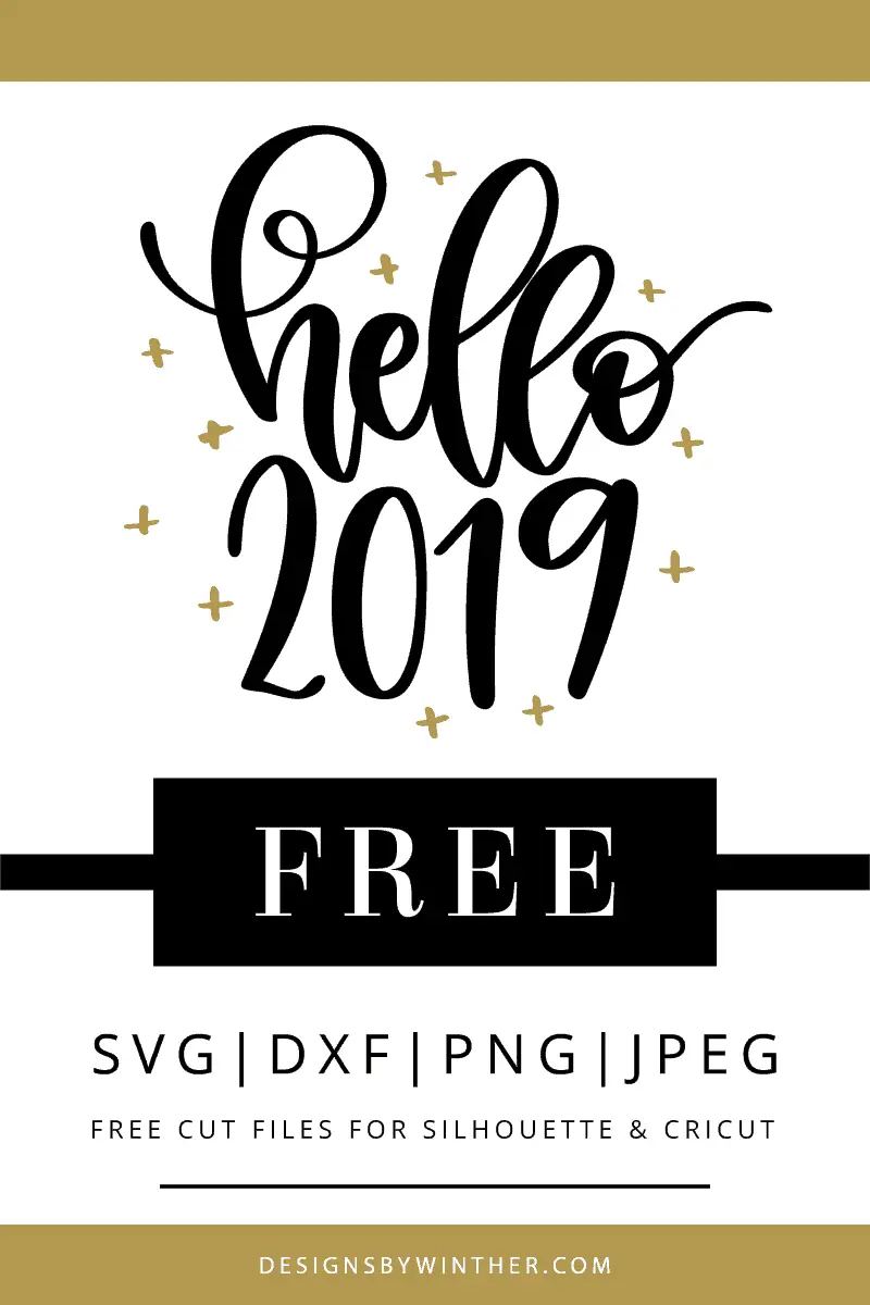 Free Hello 2019 Svg File Designs By Winther