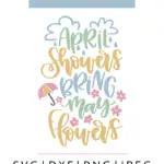 April showers bring May flowers vector clipart