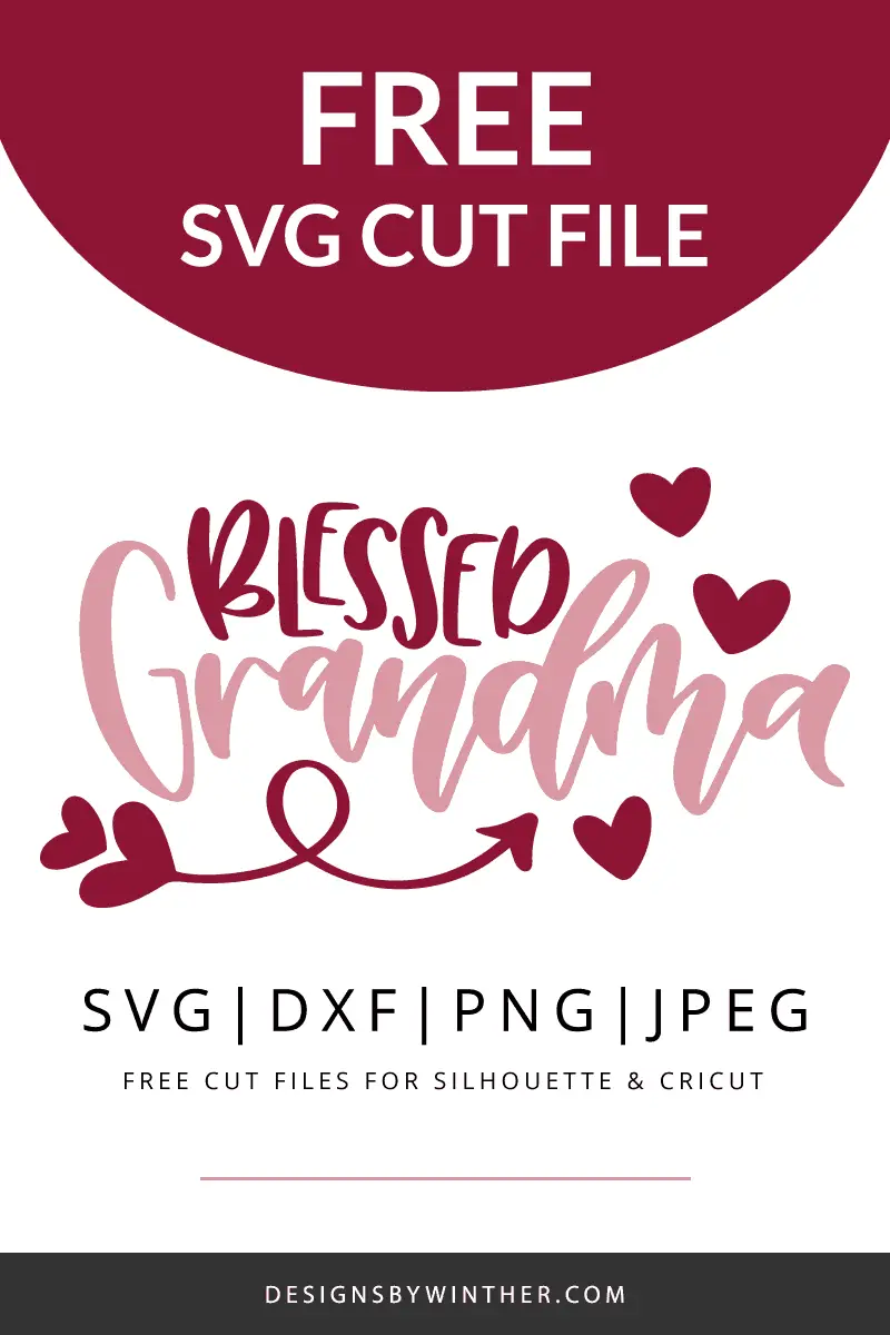 Free blessed grandma svg file for silhouette and cricut ...