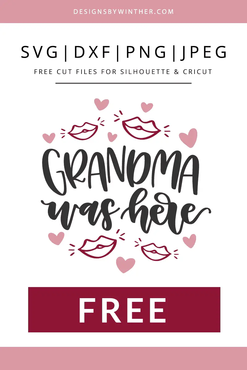 Download Free Grandma Was Here Svg File For Cutting Machines Designs By Winther