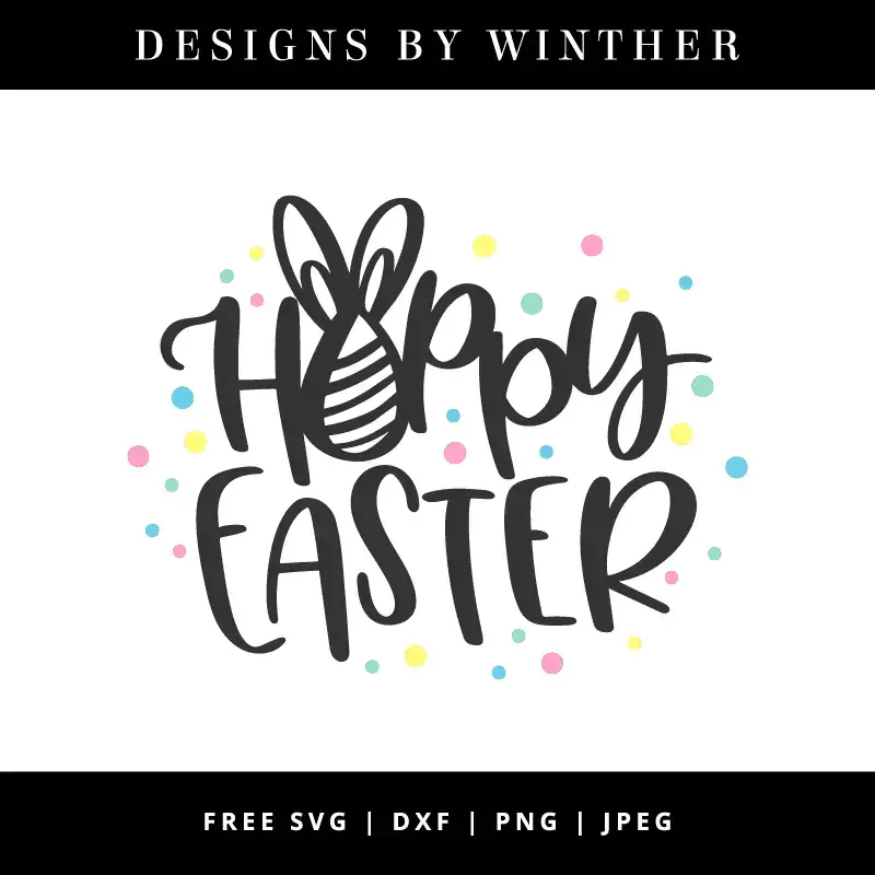 Download Free Hoppy Easter Svg Dxf Png Jpeg Designs By Winther