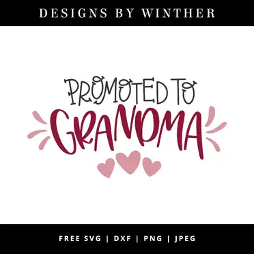 Download Free Promoted To Grandma Svg Dxf Png Jpeg Designs By Winther