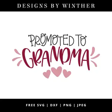 Download Instant Download Grandmother Svg Grandma Svg Promoted To Grandma Svg Dxf Png Clip Art Art Collectibles