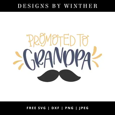 Download Free Promoted To Grandpa Svg Dxf Png Jpeg Designs By Winther