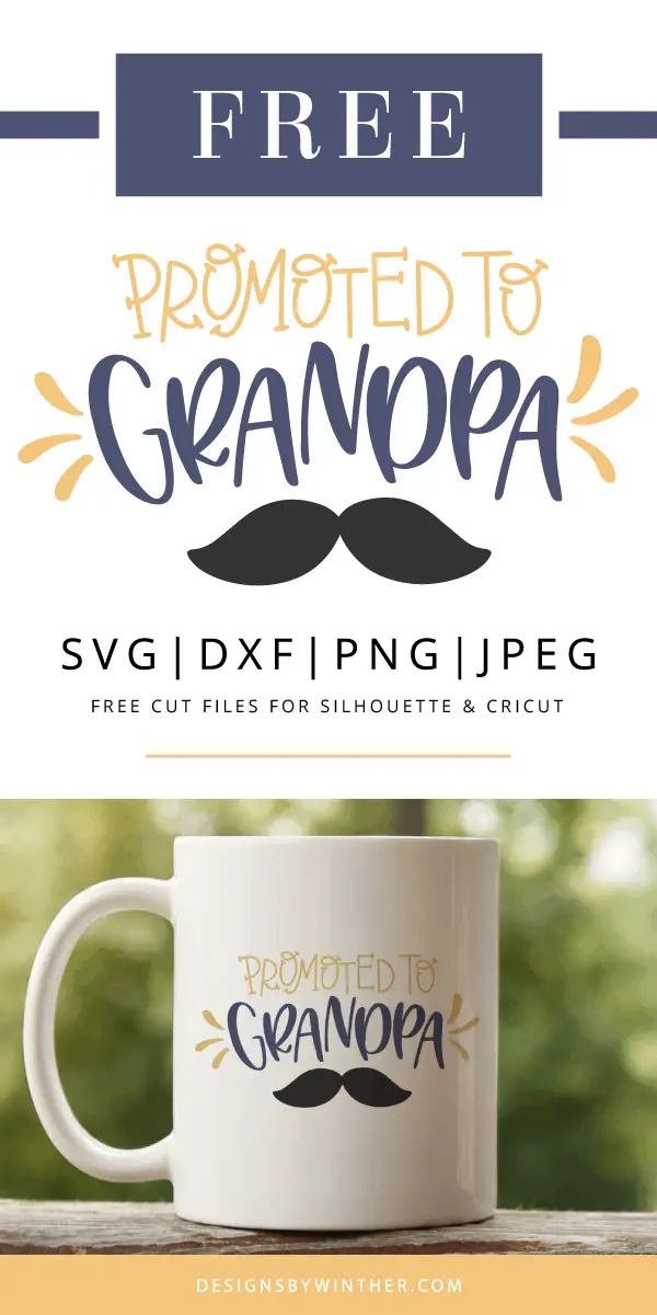 Download Free promoted to grandpa svg file for silhouette and ...