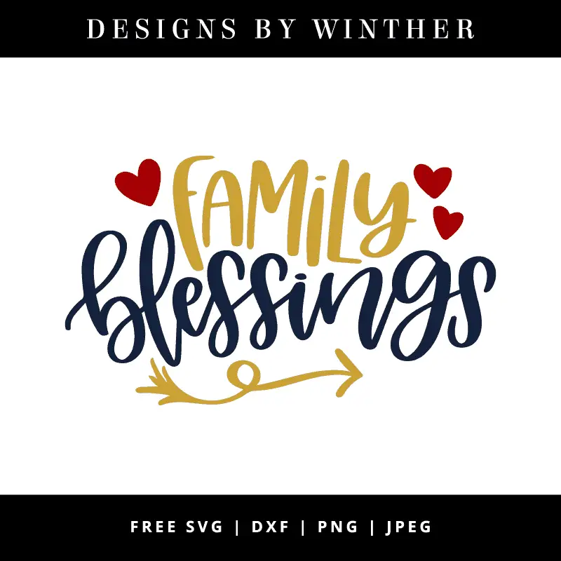 Download Free Family blessings SVG DXF PNG & JPEG - Designs By Winther