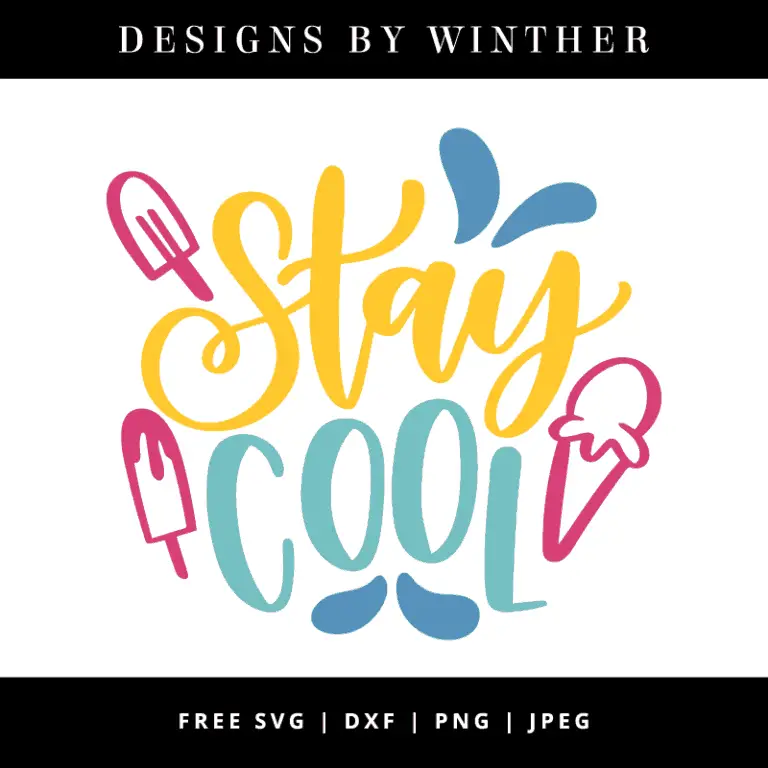 Free stay cool SVG DXF PNG & JPEG