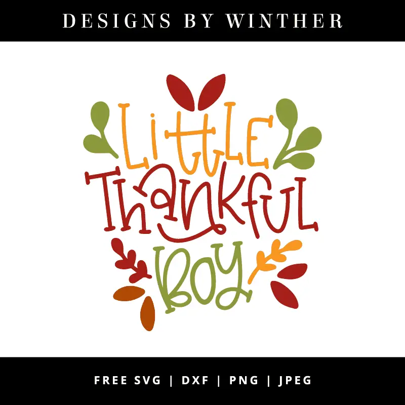 Download Free Little thankful boy svg dxf png & jpeg - Designs By ...