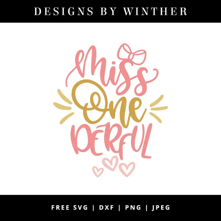 Free Miss Onederful SVG DXF PNG & JPEG