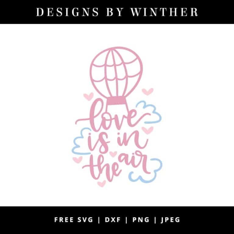 Free Love is in the air SVG DXF PNG & JPEG