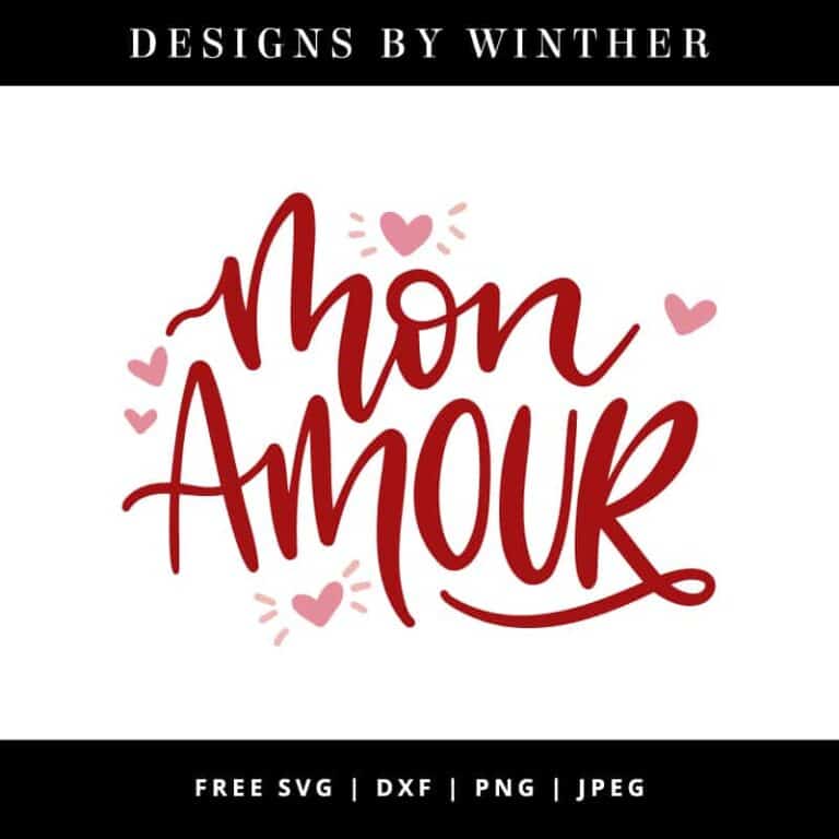Free Mon Amour SVG DXF PNG & JPEG