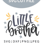 Free Free 68 Baby Brother Svg Free SVG PNG EPS DXF File
