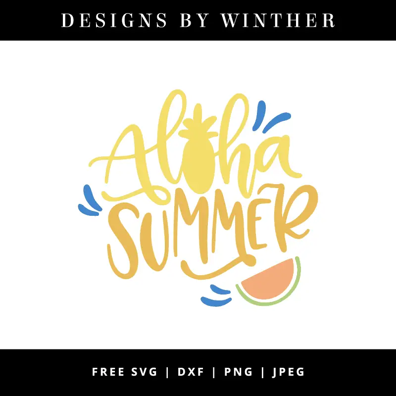 Download Free Aloha Summer SVG DXF PNG & JPEG - Designs By Winther