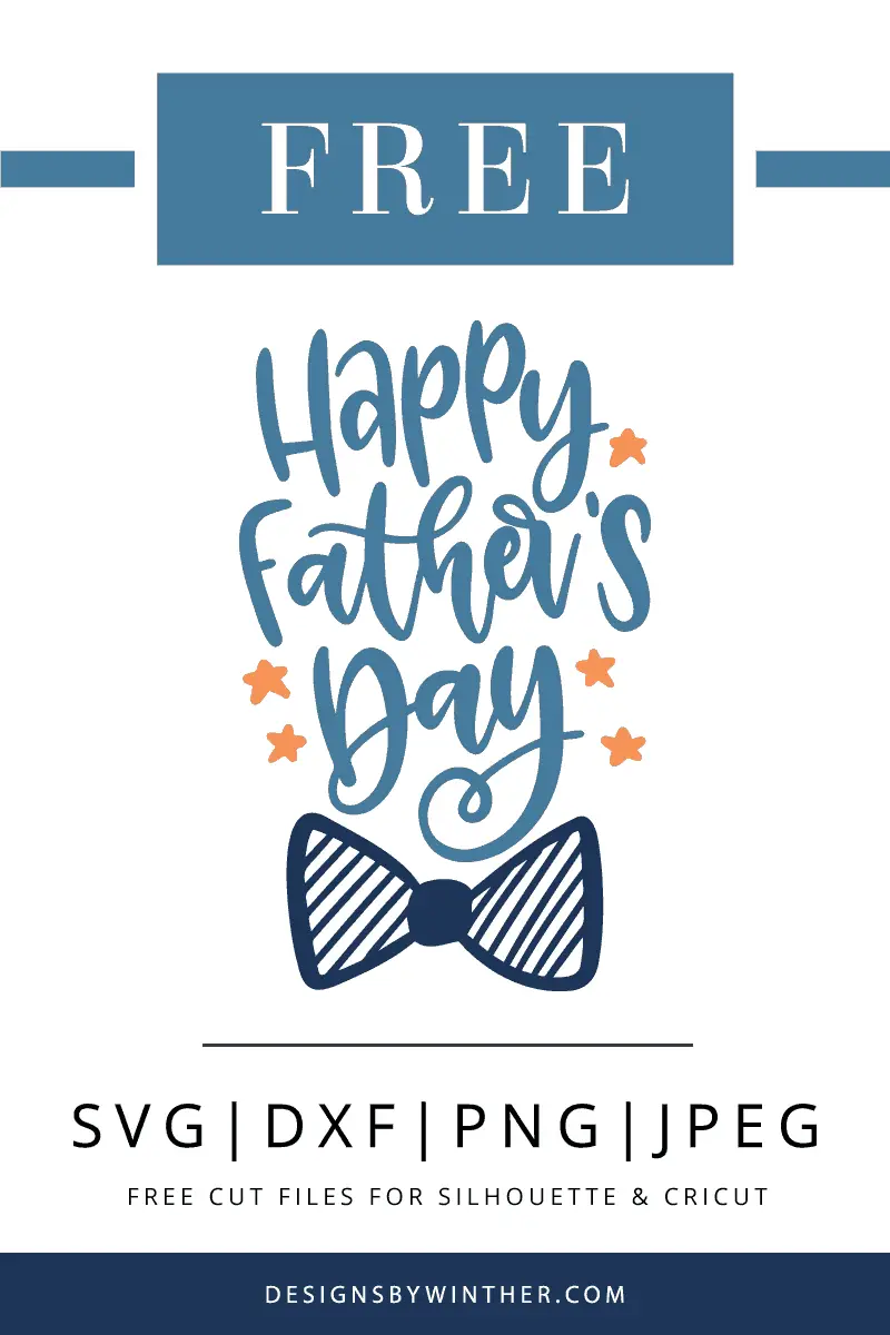 Download Free Happy Father's Day SVG - Designs By Winther