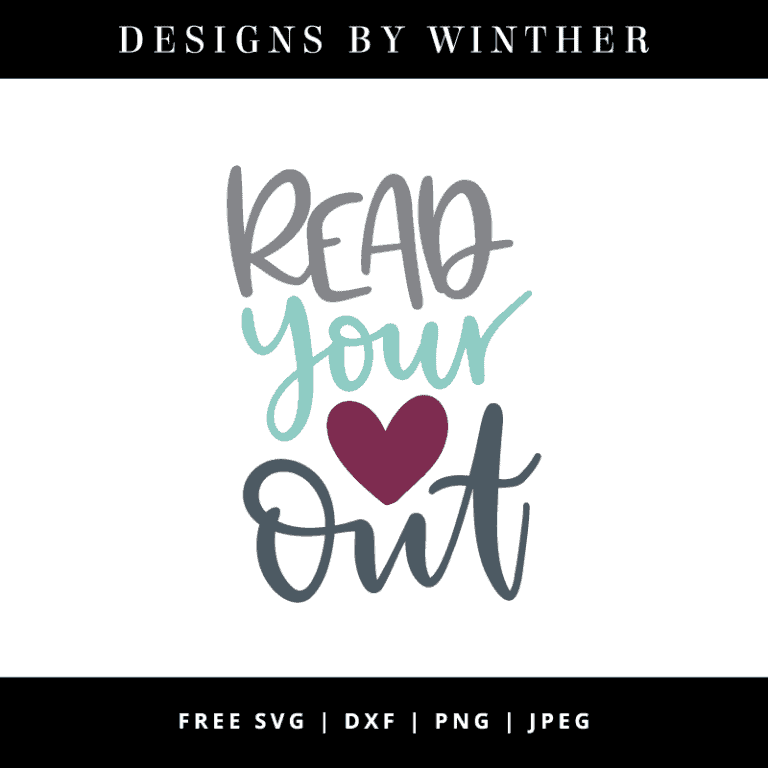 Free Read Your Heart Out SVG DXF PNG & JPEG