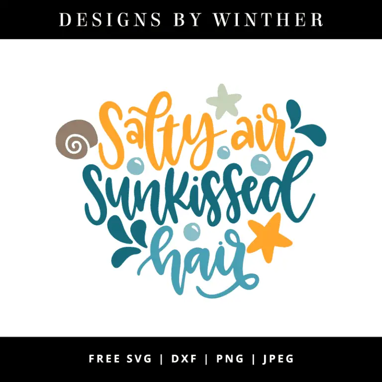 Free Salty air sunkissed hair SVG DXF PNG & JPEG – Designs By Winther