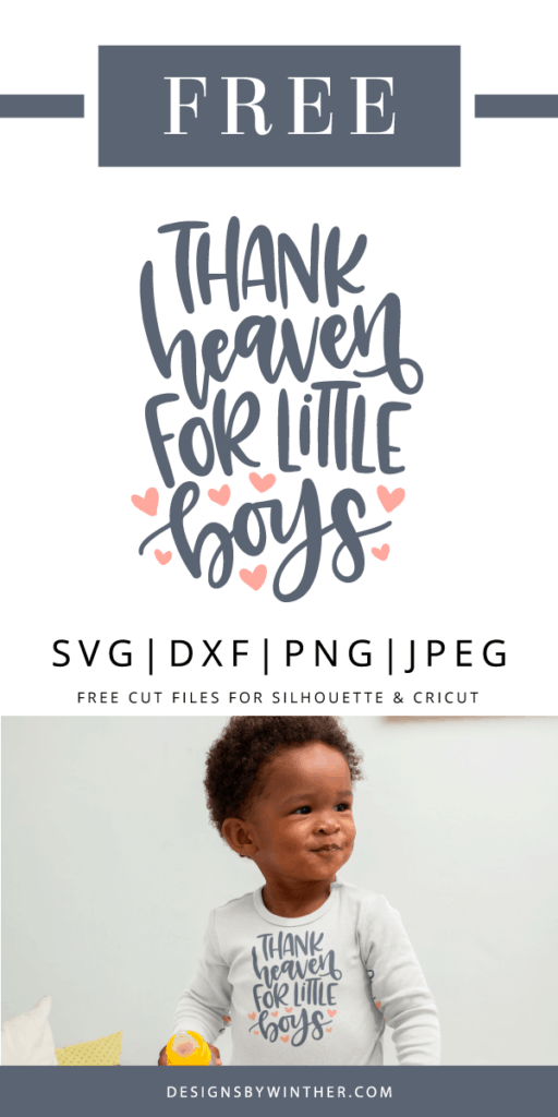 Download Free Thank heaven For little Boys SVG - Designs By Winther