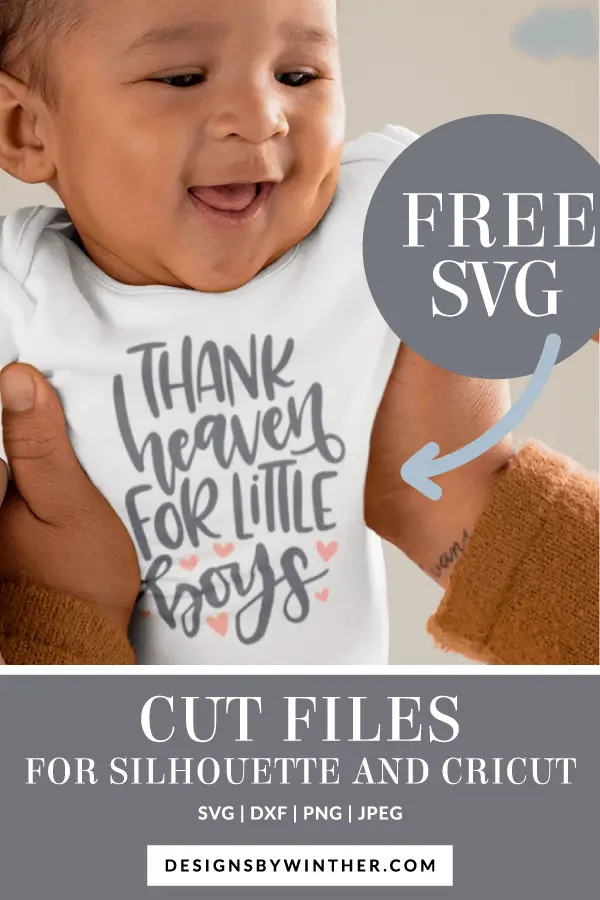 Download Free Thank heaven For little Boys SVG - Designs By Winther