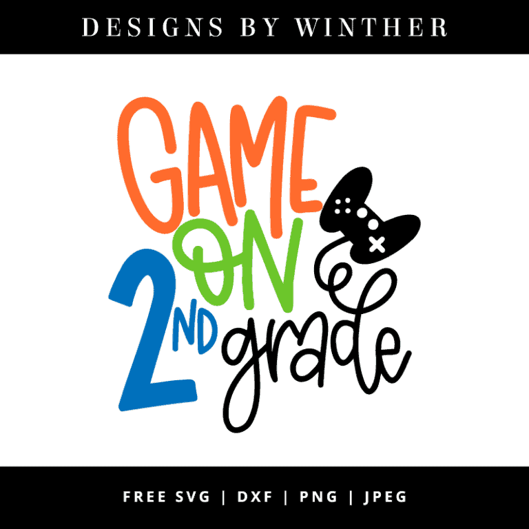 Free Game on 2nd Grade SVG DXF PNG & JPEG – Designs By Winther