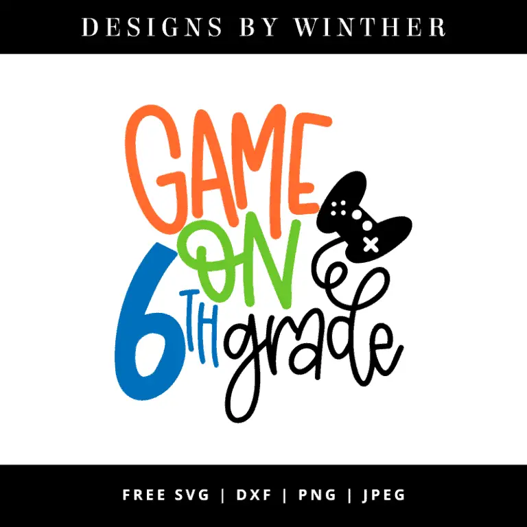 Free Game on 6th Grade SVG DXF PNG & JPEG