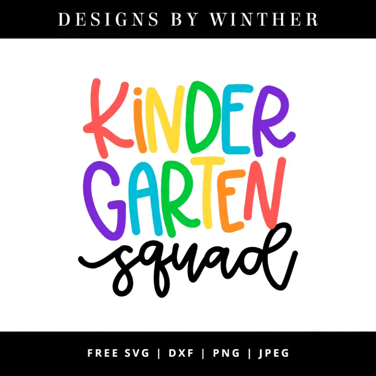 Free Kinder Garten Squad SVG DXF PNG & JPEG