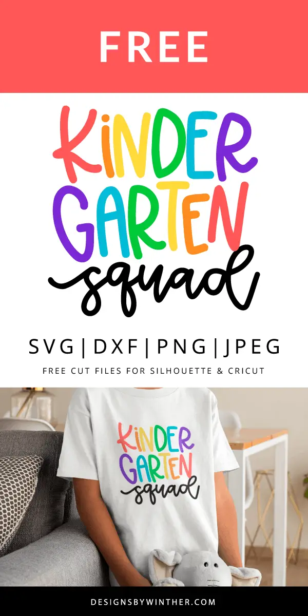 Free Kinder Garten Squad SVG DXF PNG & JPEG – Designs By Winther