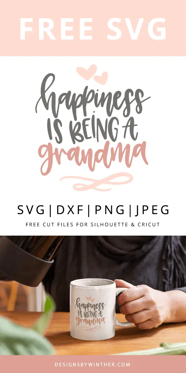 Download Free Happiness Is Being A Grandma Svg Designs By Winther