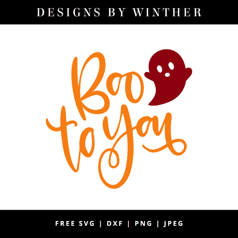 Free Boo to You SVG DXF PNG & JPEG
