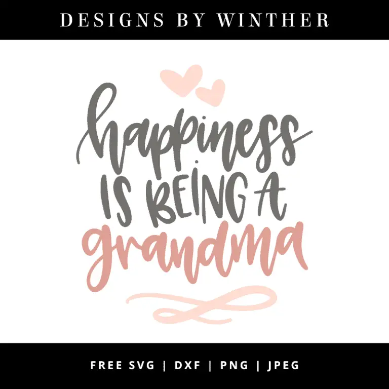Free Happiness is being a grandma SVG DXF PNG & JPEG – Designs By Winther