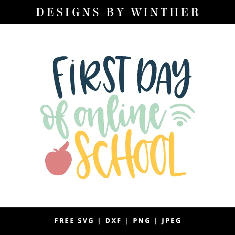 Free First Day of Online School SVG DXF PNG & JPEG