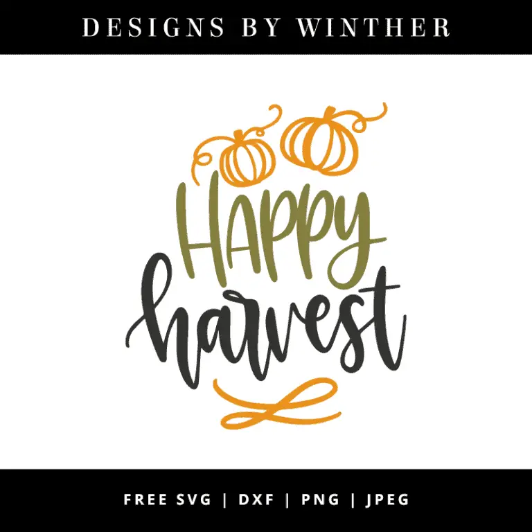 Free Happy Harvest SVG DXF PNG & JPEG
