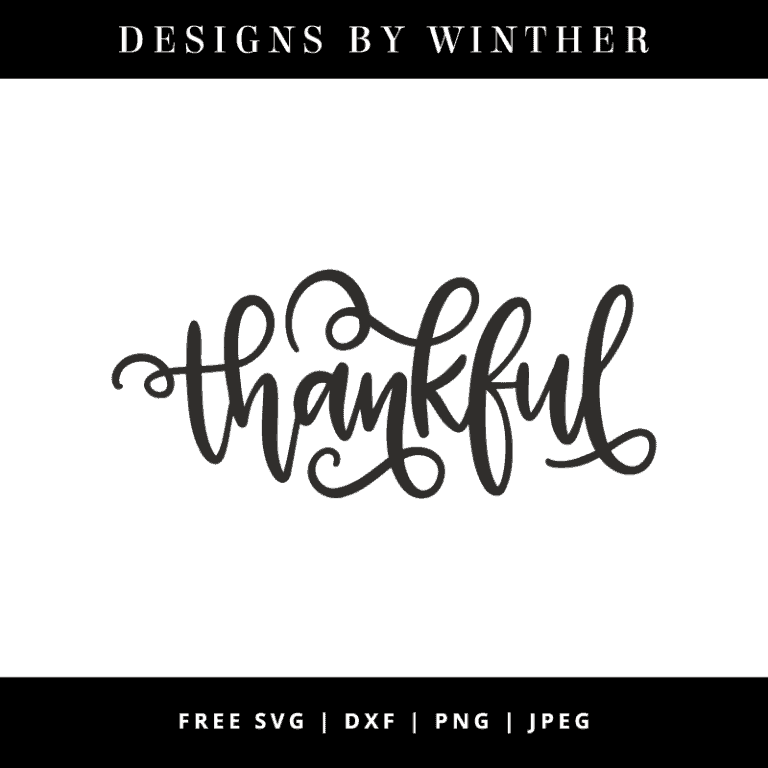 Free Thankful SVG DXF PNG & JPEG