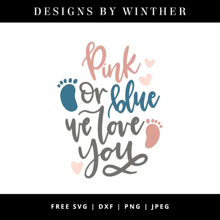 Download Free Pink or blue we love you SVG DXF PNG & JPEG - Designs ...