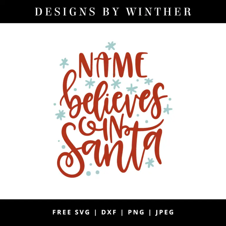 Free Believes in Santa svg dxf png & jpeg