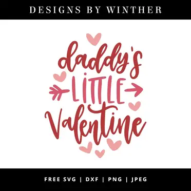 Download Free Daddy S Little Valentine Svg Dxf Png Jpeg Designs By Winther